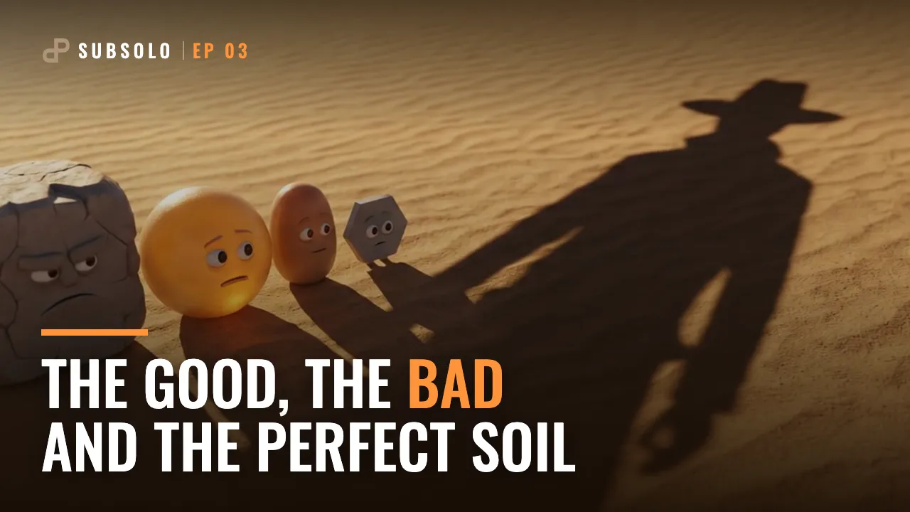 EP03 · The good, the bad and the perfect soil · SUBSOLO series | Damasco Penna